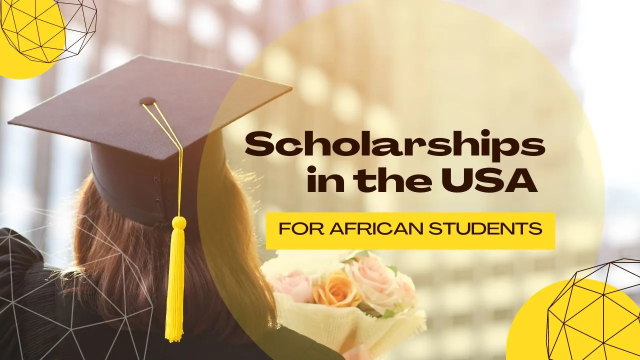 Scholarships for African Students in USA