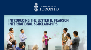 in this article i want you to help me locate and insert " Lester B. Pearson International Scholarship Program " as the keyword where necessary, can you? i want the keyword to appear 10 times in the article, while maintaining the same directions without changing even a word, even a word from the article, else if it an error. please correct any miss arranged word here too, interms of institutions name. (Do give spaces between paragraphs, and spacing between headers and details)