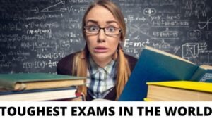 Toughest Exam in the World